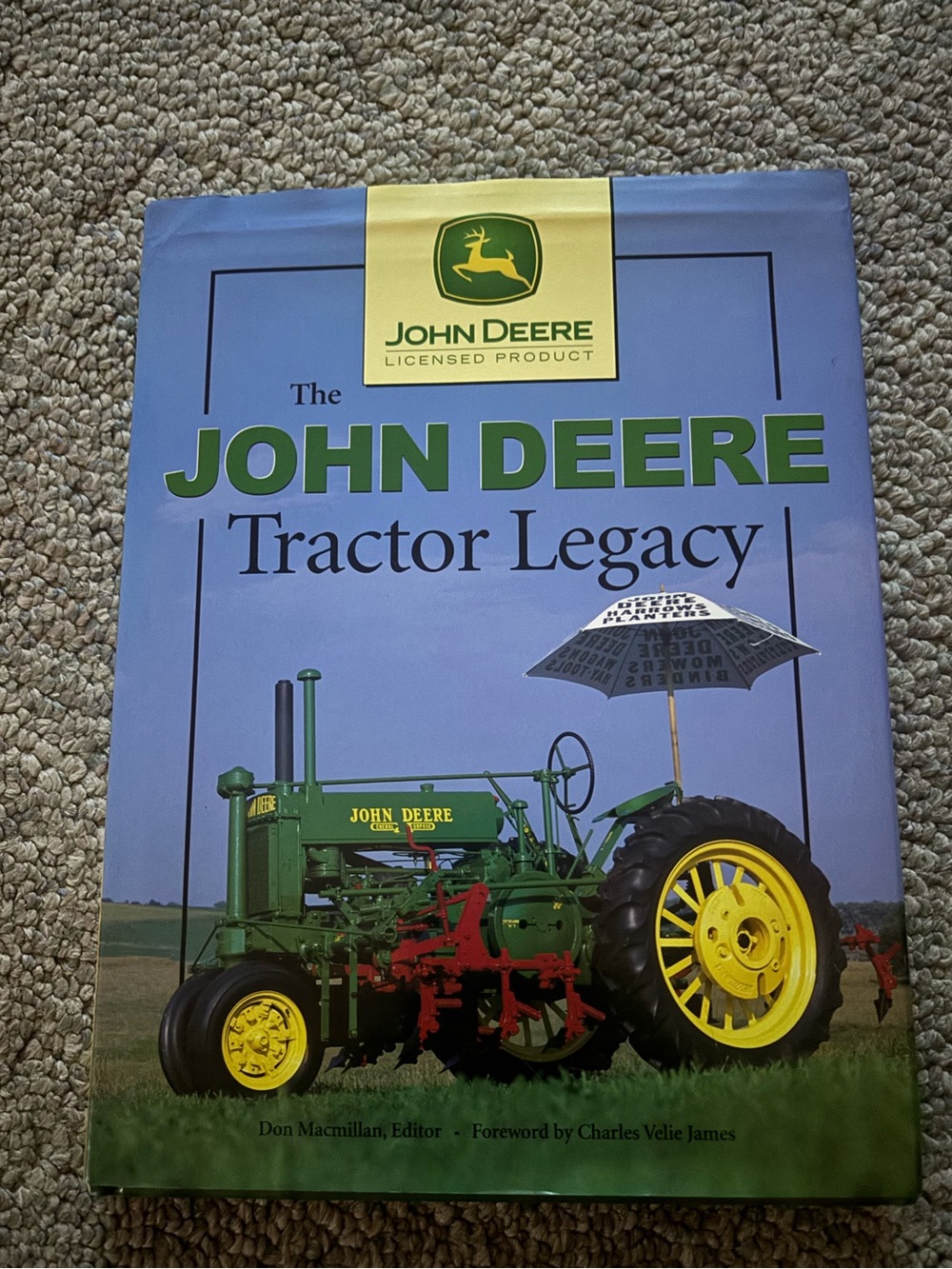 The John Deere Tractor Legacy (Hardback)